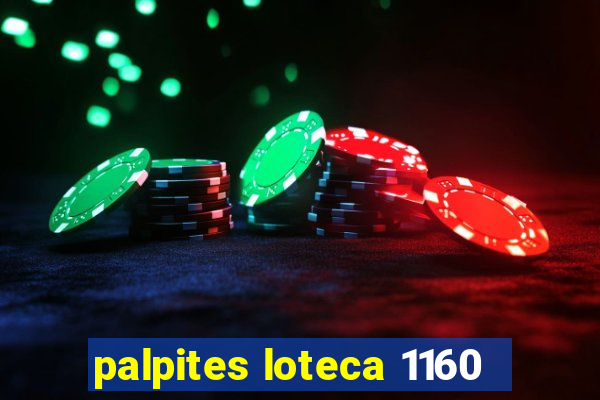 palpites loteca 1160